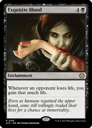 Exquisite Blood 195 card from Commander: The Lost Caverns of Ixalan