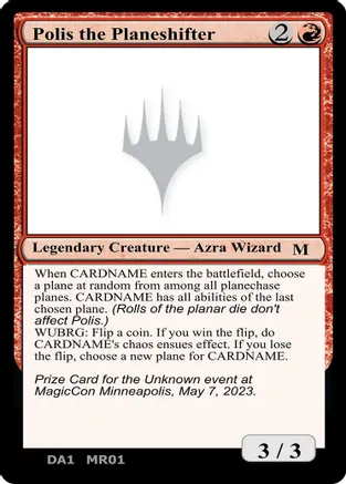 Polis the Planeshifter card from Un-Known Event Playtest Cards