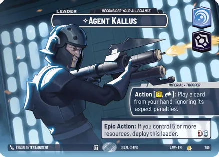 Agent Kallus - Reconsider Your Allegiance (Showcase) 769 card from A Lawless Time