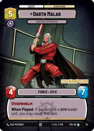 Darth Malak - Covetous Apprentice (Champion) 24 card from Organized Play Promos